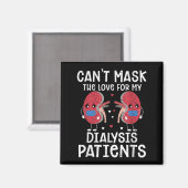 Cant Masask Die Liebe Dialyse Tech Magnet (Vorderseite/Rückseite)