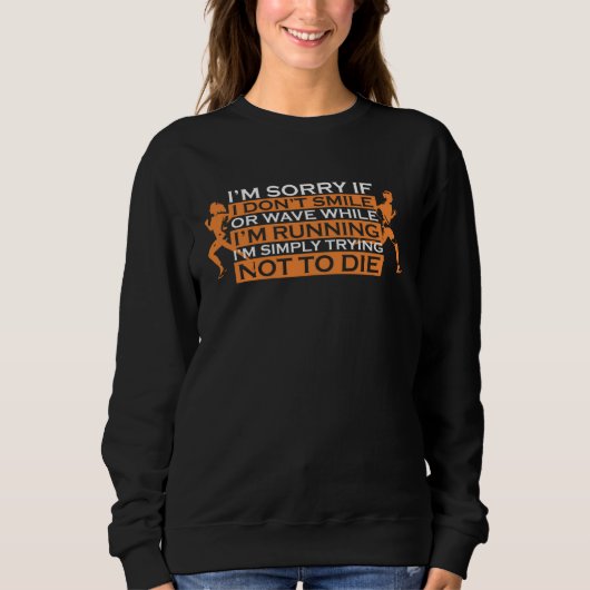 Cant smile while running cross country marathon ru sweatshirt (Vorderseite)