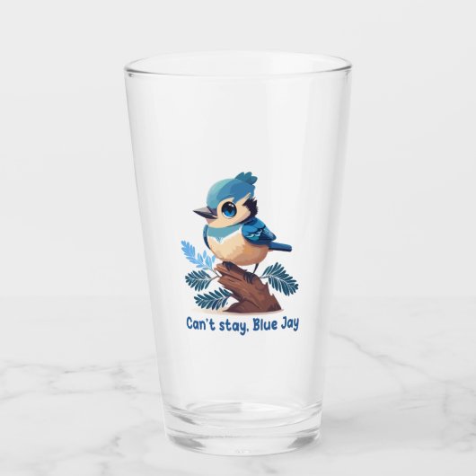 Can't stay, Blue Jay Glas (Vorderseite)
