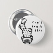 Cant Touch Cactus Button (Vorne & Hinten)