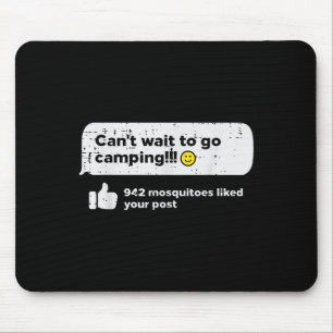 Cant Wait Go Camng Mosquitoes Camper Women Girls K Mousepad