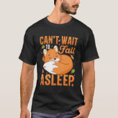Can't Wait to Fall Asleep Cute Sleeping Fox Autumn T-Shirt (Vorderseite)