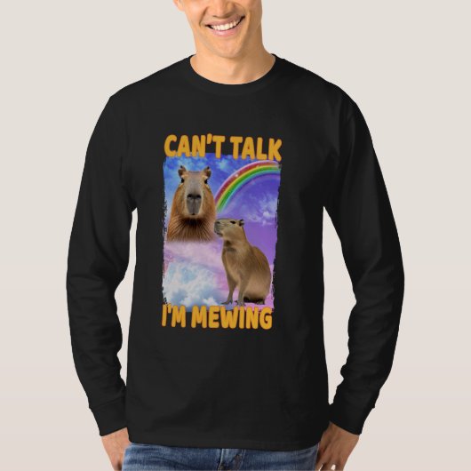 Canu2019t Vortrag I'm Mewing Capybara T-Shirt (Vorderseite)