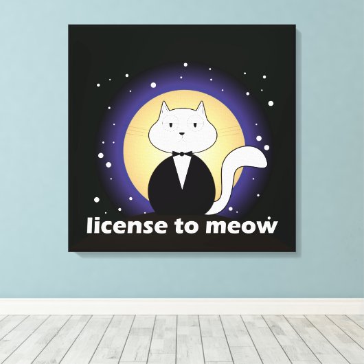 Canva de Cat, License to Meow Leinwanddruck (Insitu (Holzboden))