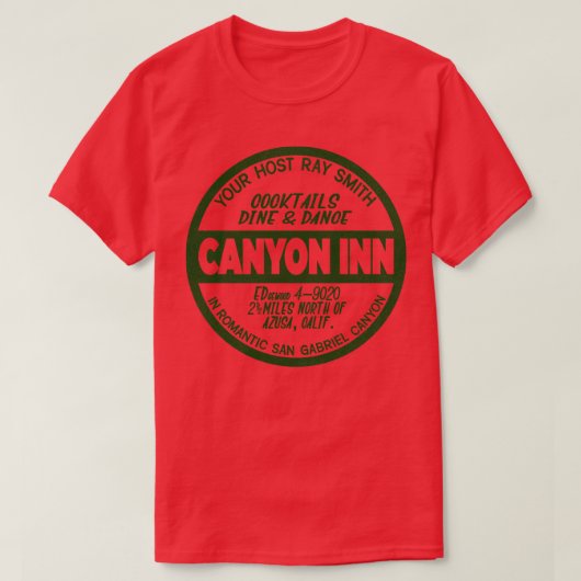 Canyon Inn San Gabriel Retro Defunktional Motel Ca T-Shirt (Design vorne)