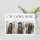 Cap. Gown. Done. Multi Photo White Graduation Ankündigung (Stehend Vorderseite)