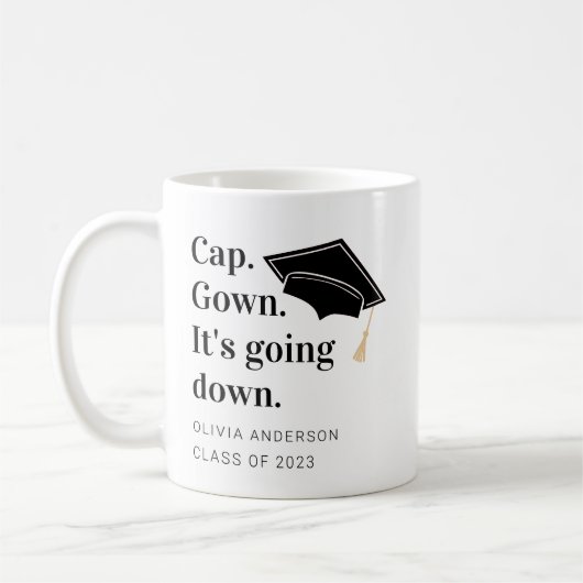Cap Gown - Es geht um das Geschenk des Absolventen Kaffeetasse (Links)