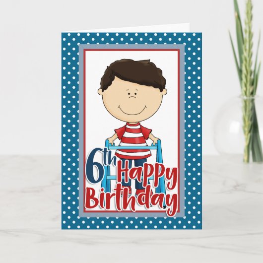 Capable Boy with Walker - Happy 6th Birthday Karte (Vorderseite)