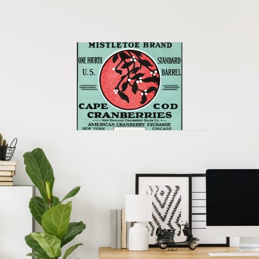 Cape Cod Mistletoe Markenbezeichnungen Cranberry L Poster (Heimbüro)
