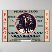 Cape Cod Pilgrim Eatmor Cranberries Marke Poster (Vorne)
