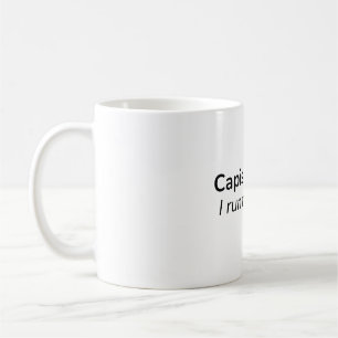 Capisce? Ich leite den Haushalt. – Kaffeetasse