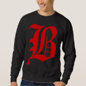 Capital letter B red blood piru gangster brim gang Sweatshirt (Vorderseite)