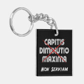 Capitis diminutio maxima non serviam schlüsselanhänger (Vorderseite links)