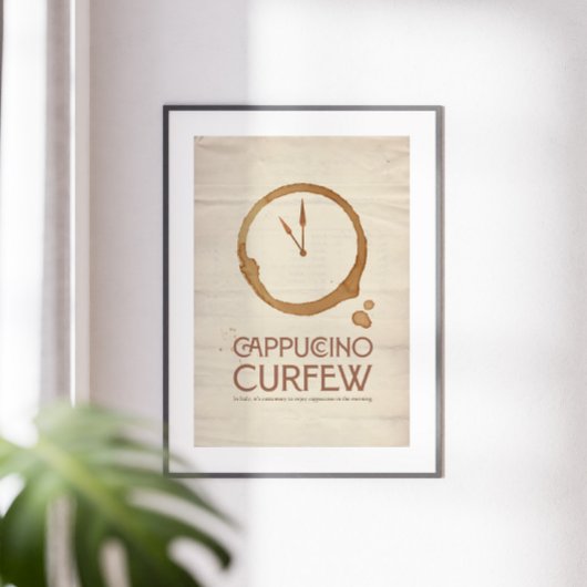 Cappuccino Curfew – 11AM Coffee Art Print Poster