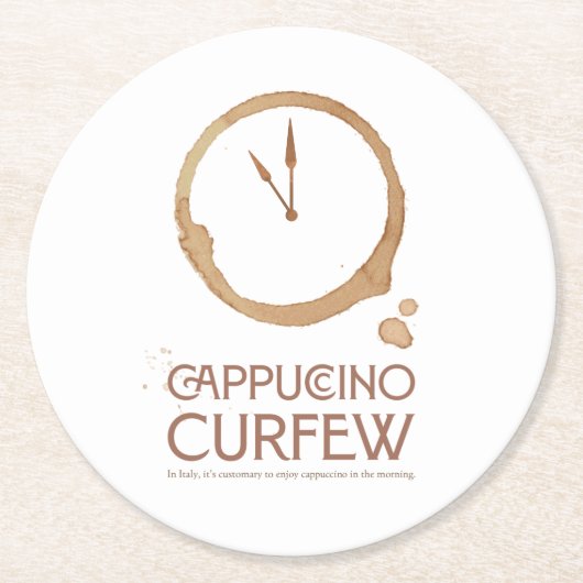 Cappuccino Curfew – Italian Coffee Culture Coaster Runder Pappuntersetzer (Vorderseite)