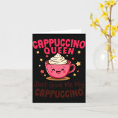 Cappuccino-Königin, Gib Mir Einfach Meinen Cappucc Karte (Gelbe Blume)