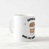 Cappuccino? Mehr wie Cappucci-yes-Tasse Kaffeetasse (Vorderseite Links)