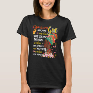 Capricorn Girl weiß mehr als sie sagt Geburtstag G T-Shirt