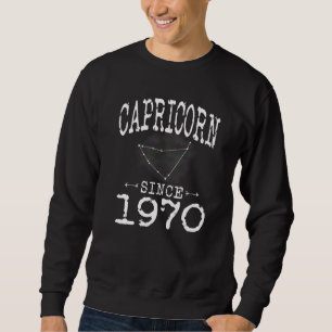 Capricorn seit 1970 Konstellation Capricorn Birth Sweatshirt