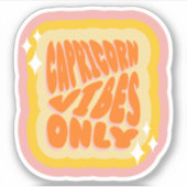 Capricorn Vibes Only | Girl | Aesthetic Horoscope Aufkleber (Vorderseite)