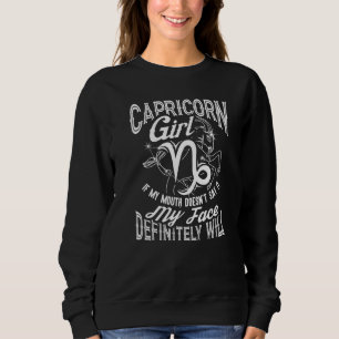 Capricorn, wenn mein Mund nicht mein Gesicht besti Sweatshirt