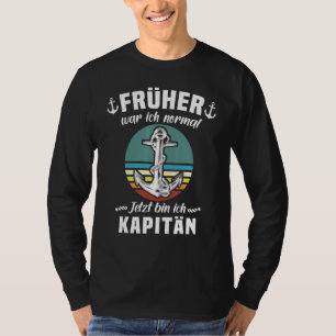 Captain Anchor Boat Owner Men Redewendungen Schiff T-Shirt