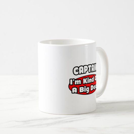 Captain ... Big Deal Kaffeetasse (VorderseiteRechts)