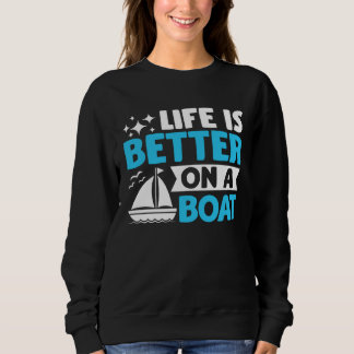 Captain Boater Boating Pontoon  on a Boat Sweatshirt