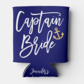 Captain Bride Nautical Junggeselinnen-Abschied Dosenkühler (Vorderseite)