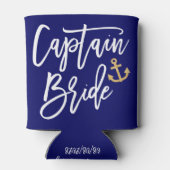 Captain Bride Nautical Junggeselinnen-Abschied Dosenkühler (Rückseite)