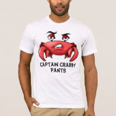 Captain Crabby Pants T-Shirt (Vorderseite)