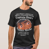 CAPTAIN DAN THE WOLF LARSEN OF ALASKA AK T-Shirt (Vorderseite)