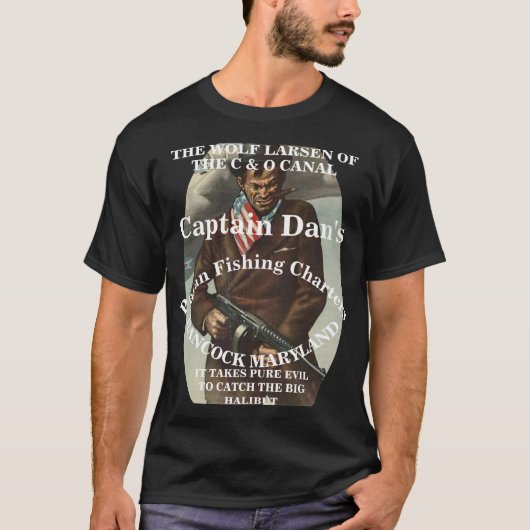 CAPTAIN DAN THE WOLF LARSEN OF THE C & O CANAL T-Shirt (Vorderseite)