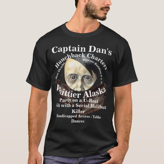 Captain Dans Hunchback Charters Serial Killer T-Shirt (Vorderseite)
