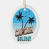 Captain Holiday Keramik Ornament (Rechts)