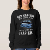 Captain Men Hat Right Sports Bootspass Redewendung Sweatshirt (Vorderseite)