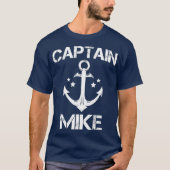 CAPTAIN MIKE Funny Birthday Personalized Name T-Shirt (Vorderseite)