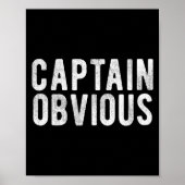Captain Obvious Funny Phrase Saying Expression Sai Poster (Vorne)