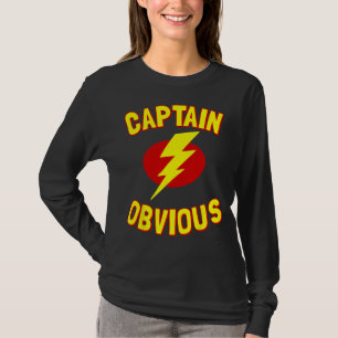 Captain Obvious T-Shirt