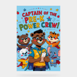 "Captain of the Pre-K Power Crew – Classroom  Acrylschild