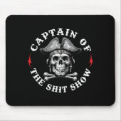 Captain Of The Show Mousepad (Vorne)