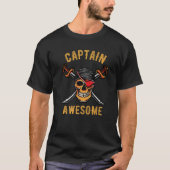 Captain Phantastisch Pirate Halloween-Kostüm T-Shirt (Vorderseite)