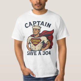 Captain Save A 304 - T-Shirt