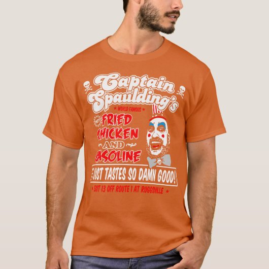Captain Spaulding Fried Chicken und Benzin Hoodi T-Shirt (Vorderseite)