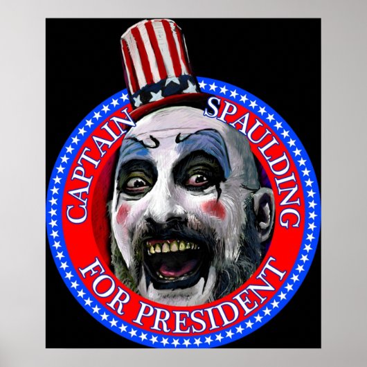 Captain Spaulding für Präsident Sid Haig Poster (Vorne)