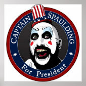 Captain Spaulding lehnt Präsident ab Poster (Vorne)