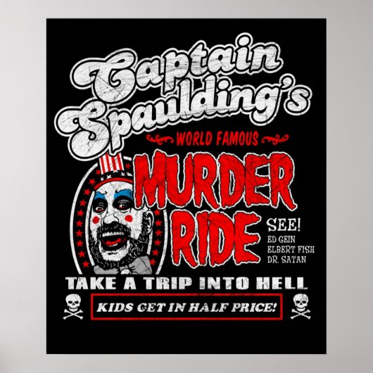 Captain Spaulding Mordfahrt Poster (Vorne)