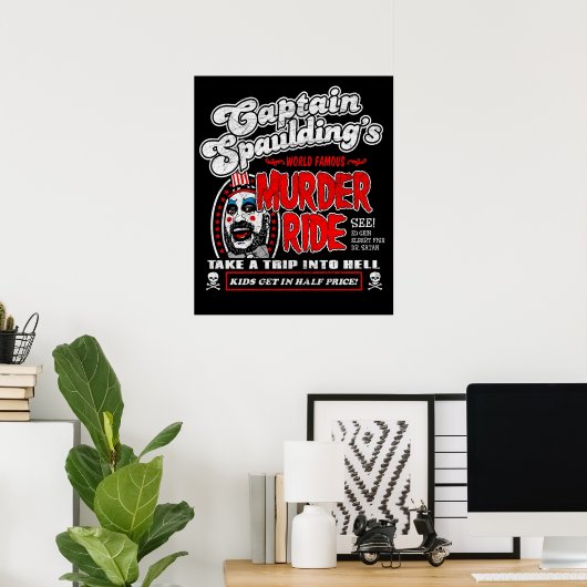 Captain Spaulding Murder Ride Poster (Heimbüro)