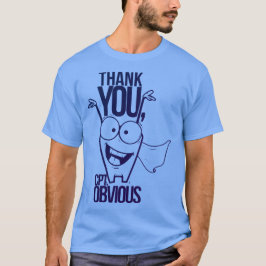 Captian Obvious T-Shirt