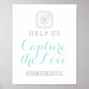 Capture the Liebe Aqua Blue Wedding Hashtag Poster